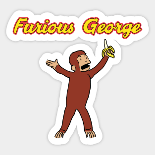 Furious George Sticker